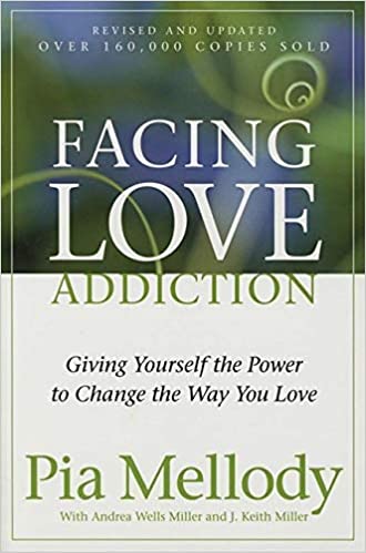 Facing Love Addiction by Pia Melody